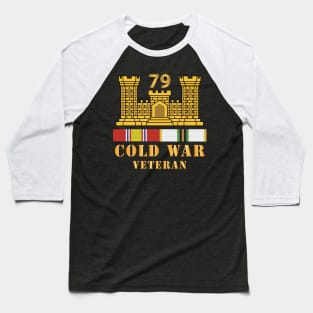 79th Engineer Battalion - ENG Branch - Cold War Veteran w COLD SVC X 300 Baseball T-Shirt